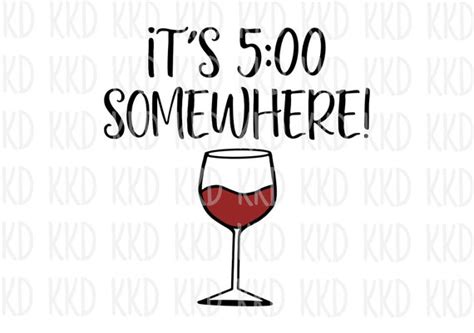 5pm now|it's 5pm somewhere.